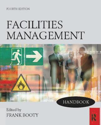 bokomslag Facilities Management Handbook