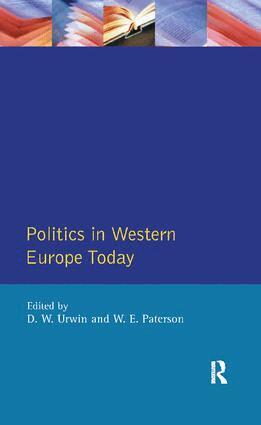 Derek W. Urwin, William E. Paterson, D. W. Urwin, W. E. Paterson - Politics in Western Europe Today, Inbunden