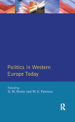 Derek W. Urwin, William E. Paterson - Politics in Western Europe Today, Inbunden