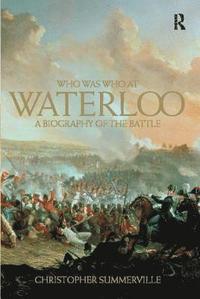 bokomslag Who was Who at Waterloo
