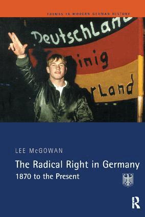 Lee Mcgowan - Radical Right in Germany, Inbunden