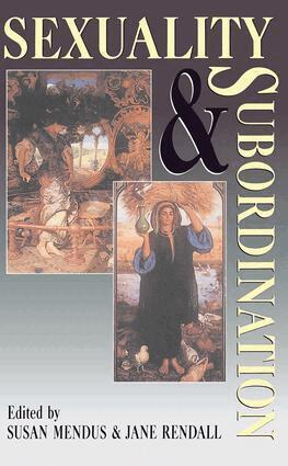 Susan Mendus, Jane Rendall - Sexuality and Subordination, Inbunden