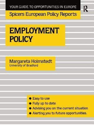 Margareta Holmstedt - Employment Policy, Inbunden