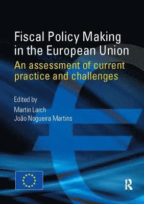 bokomslag Fiscal Policy Making in the European Union