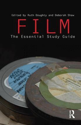 Ruth Doughty, Deborah Shaw - Film: The Essential Study Guide, Inbunden