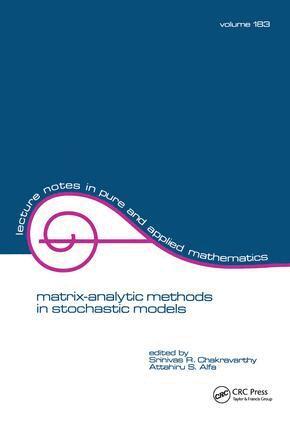 S. Chakravarthy, Attahiru S. Alfa - Matrix-Analytic Methods in Stochastic Models, Inbunden
