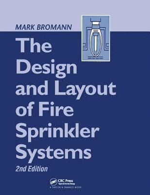 Design and Layout of Fire Sprinkler Systems 1