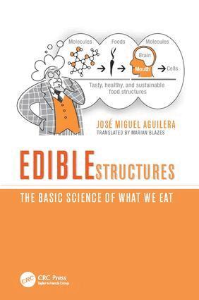 Jose Miguel Aguilera - Edible Structures, Inbunden