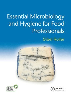 Essential Microbiology and Hygiene for Food Professionals 1