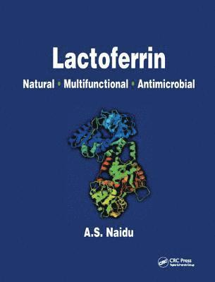 Narian Naidu - Lactoferrin, Inbunden