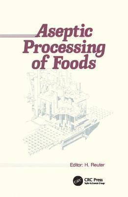 Aseptic Processing of Foods 1