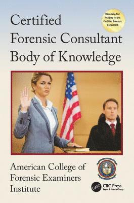 bokomslag Certified Forensic Consultant Body of Knowledge