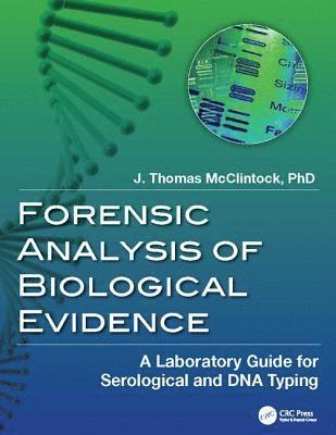 bokomslag Forensic Analysis of Biological Evidence