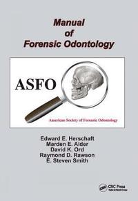 bokomslag Manual of Forensic Odontology