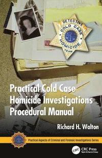 bokomslag Practical Cold Case Homicide Investigations Procedural Manual