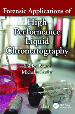 bokomslag Forensic Applications of High Performance Liquid Chromatography