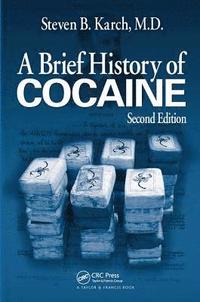 bokomslag A Brief History of Cocaine