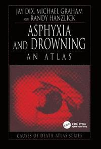 bokomslag Asphyxia and Drowning