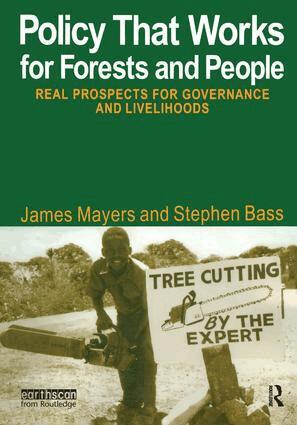 James Mayers - Policy That Works for Forests and People, Inbunden