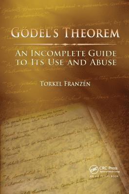 Torkel Franzén - Gödel's Theorem, Inbunden. Tillgänglighet: Lägg i varukorg
