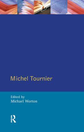 Michael Worton, Michael Worton - Michel Tournier, Inbunden