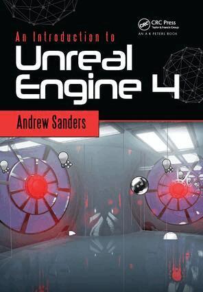 Andrew Sanders - Introduction to Unreal Engine 4, Inbunden