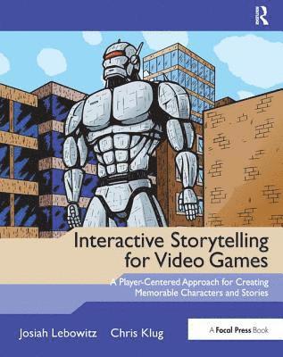 Interactive Storytelling for Video Games 1