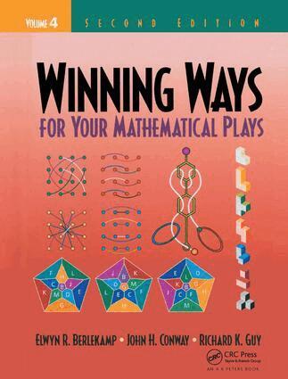 Elwyn R. Berlekamp, John H. Conway, Richard K. Guy - Winning Ways for Your Mathematical Plays, Volume 4, Inbunden