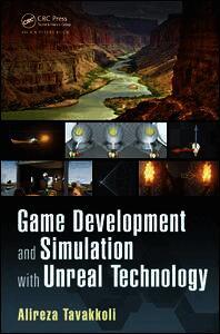 Game Development and Simulation with Unreal Technology