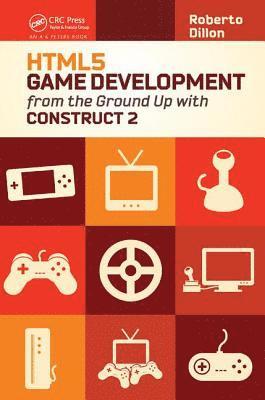 HTML5 Game Development from the Ground Up with Construct 2 1