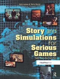 bokomslag Story and Simulations for Serious Games