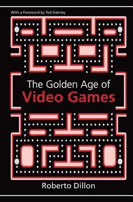 bokomslag The Golden Age of Video Games