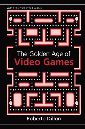 Roberto Dillon - Golden Age of Video Games, Inbunden
