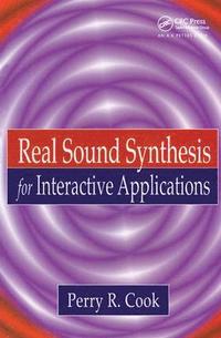 bokomslag Real Sound Synthesis for Interactive Applications