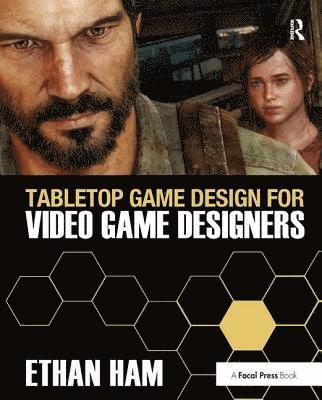 Tabletop Game Design for Video Game Designers 1