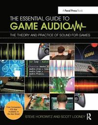 bokomslag The Essential Guide to Game Audio