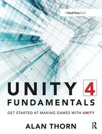 bokomslag Unity 4 Fundamentals