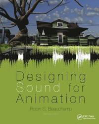 bokomslag Designing Sound for Animation