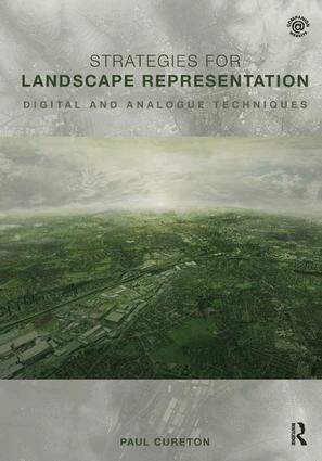 Paul Cureton - Strategies for Landscape Representation, Inbunden
