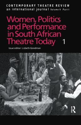 bokomslag Women, Politics and Performance in South African Theatre Today