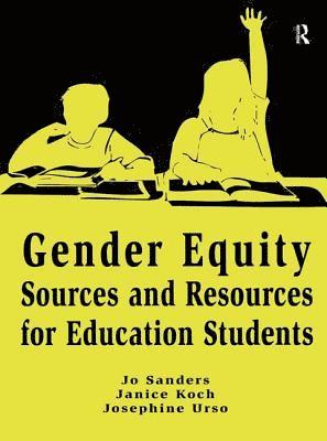 bokomslag Gender Equity Sources and Resources for Education Students