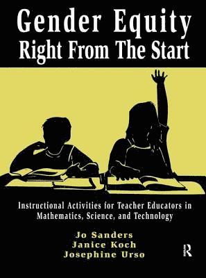 Jo Sanders, Janice Koch, Josephine Urso - Gender Equity Right From the Start, Inbunden
