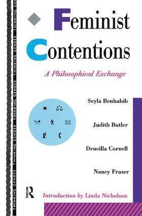 Seyla Benhabib, Judith Butler, ucilla Cornell, Nancy Fraser - Feminist Contentions, Inbunden