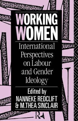 Nanneke Redclift, M Thea Sinclair, M. Thea Sinclair - Working Women, Inbunden