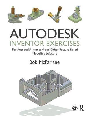 Autodesk Inventor Exercises 1