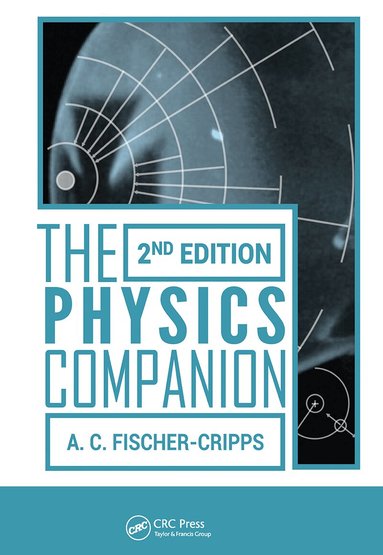 Anthony C. Fischer-Cripps - Physics Companion, Inbunden