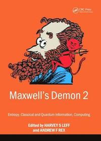 bokomslag Maxwell's Demon 2 Entropy, Classical and Quantum Information, Computing