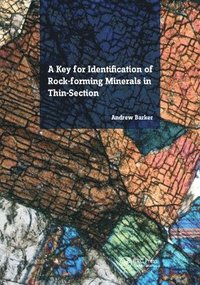 bokomslag A Key for Identification of Rock-Forming Minerals in Thin Section