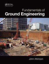 bokomslag Fundamentals of Ground Engineering