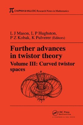 bokomslag Further Advances in Twistor Theory, Volume III